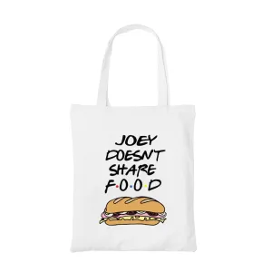 Friends Tote Bag - Joey Doesn't Share Food